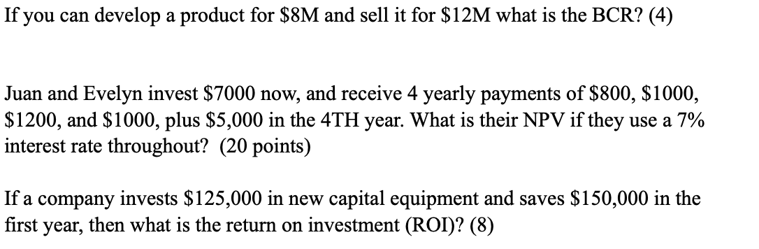 Solved If you can develop a product for $8M and sell it for | Chegg.com