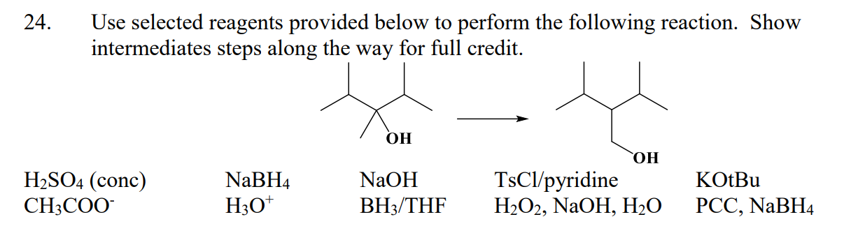 Solved 24. Use selected reagents provided below to perform | Chegg.com