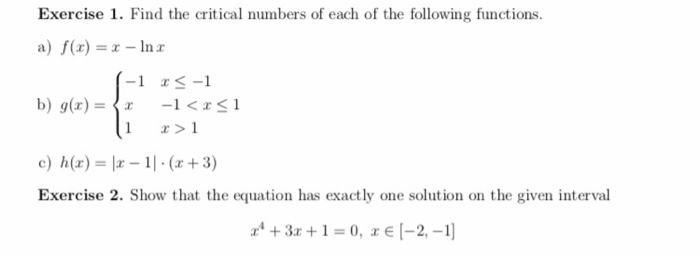 Solved Exercise 1. Find the critical numbers of each of the | Chegg.com