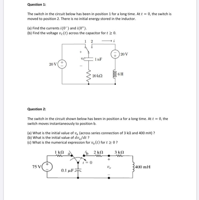 Solved Question 1: The Switch In The Circuit Below Has Been | Chegg.com