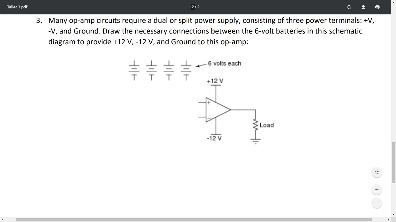 Solved Taller 1.pdf 2/2 3. Many Op-amp Circuits Require A | Chegg.com