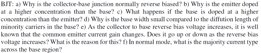 Solved BJT: a) Why is the collector-base junction normally | Chegg.com