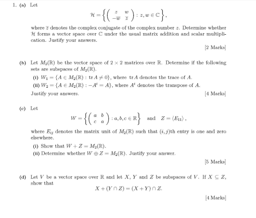 Solved We Denote R And C The Field Of Real Numbers And Th Chegg Com