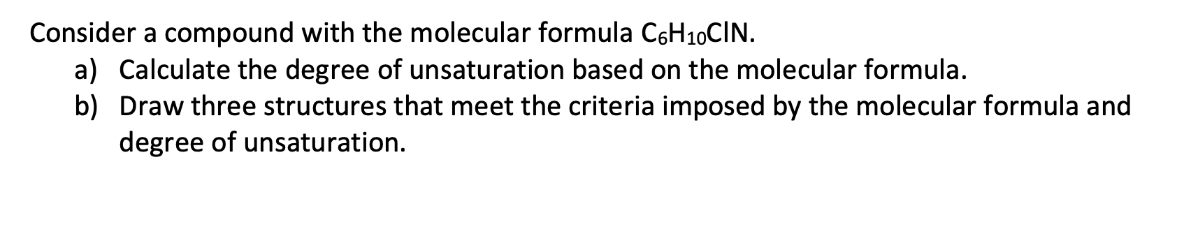 Solved Consider A Compound With The Molecular Formula | Chegg.com