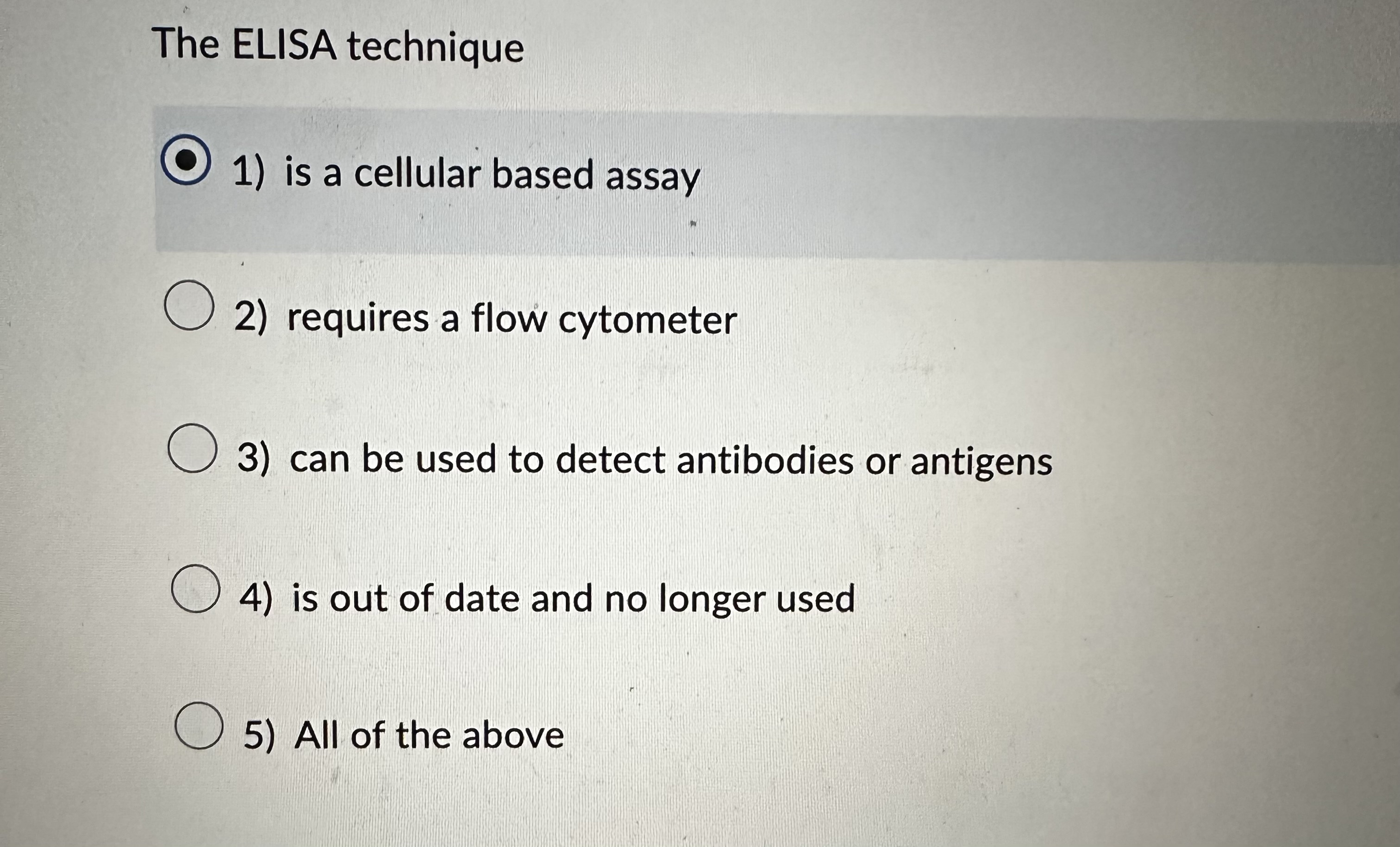 Solved The ELISA technique 1) is a cellular based assay 2) | Chegg.com