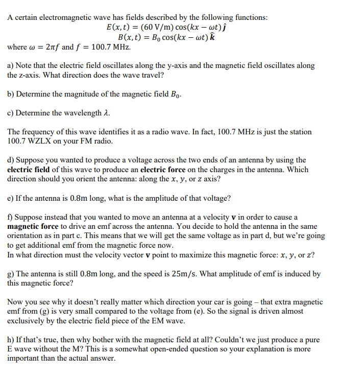 Solved A Certain Electromagnetic Wave Has Fields Describe Chegg Com