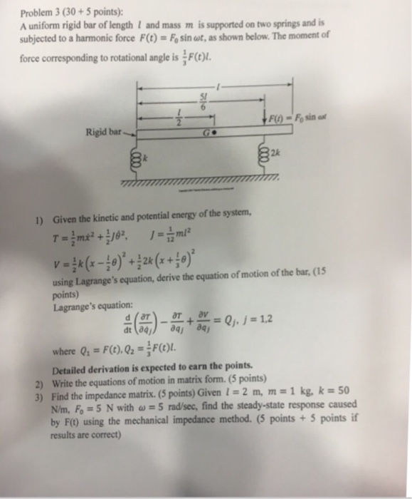 Solved A uniform rigid bar of length l and mass m is | Chegg.com