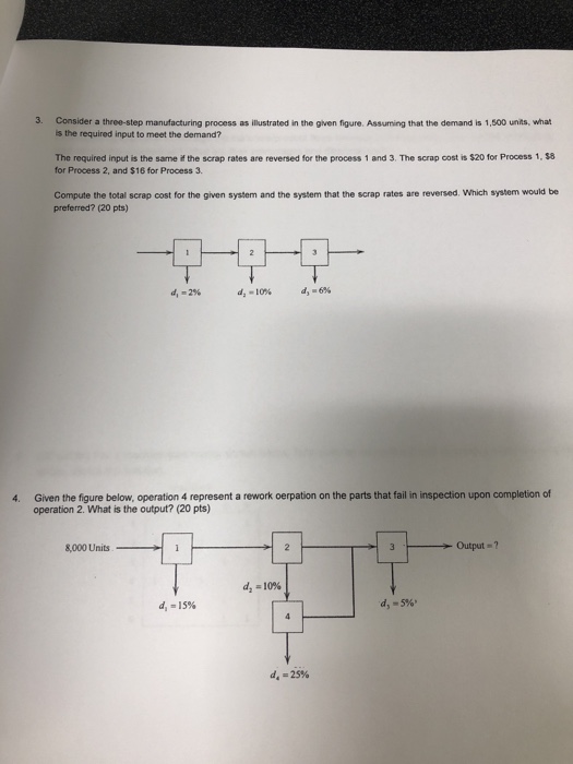 Solved 3. Consider a three-step manufacturing process as | Chegg.com