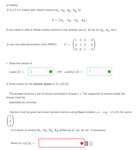 Solved (2 marks) A is a 3 x 4 matrix with column vectors a1, | Chegg.com