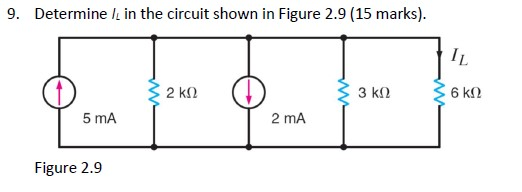 Solved 9. Determine l in the circuit shown in Figure 2.9 (15 | Chegg.com