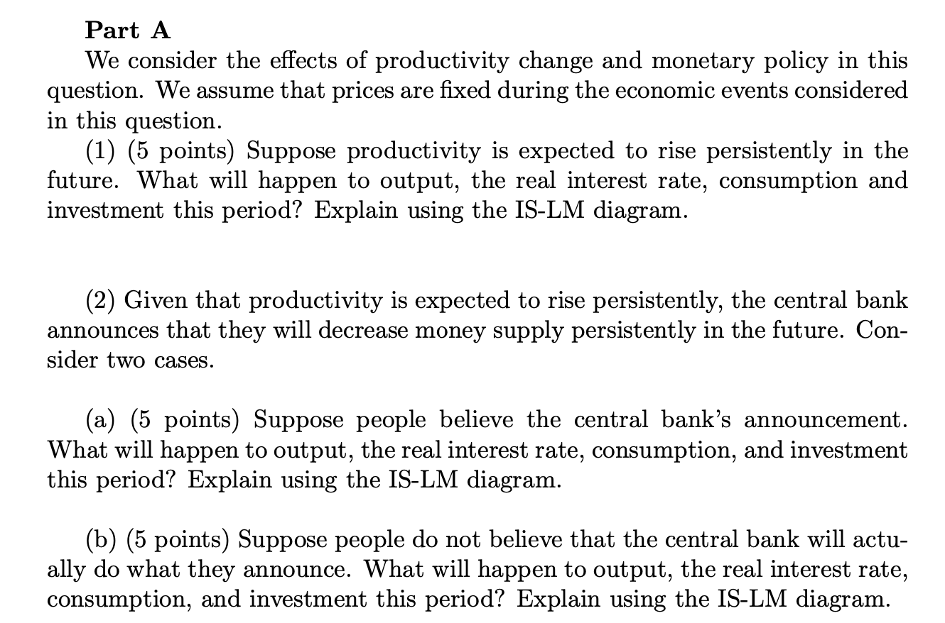 Solved Part A We consider the effects of productivity change | Chegg.com