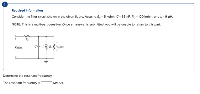 Solved Required information Consider the filter circuit | Chegg.com