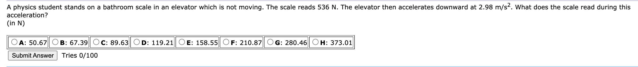 Solved A Physics Student Stands On A Bathroom Scale In An | Chegg.com