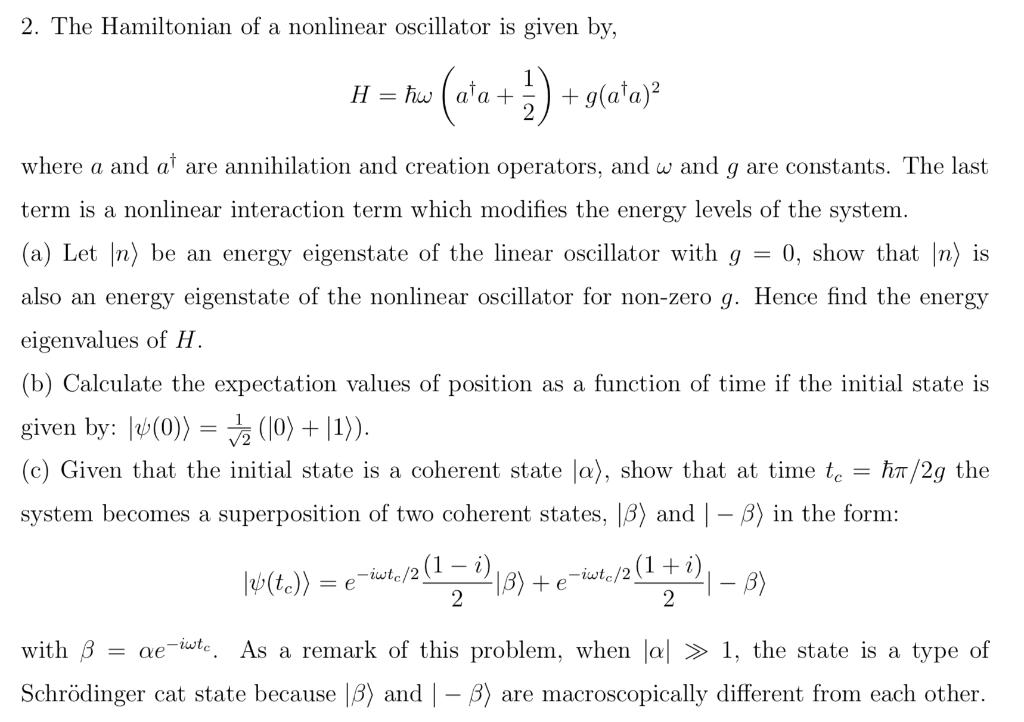 Solved 2 The Hamiltonian Of A Nonlinear Oscillator Is Gi Chegg Com