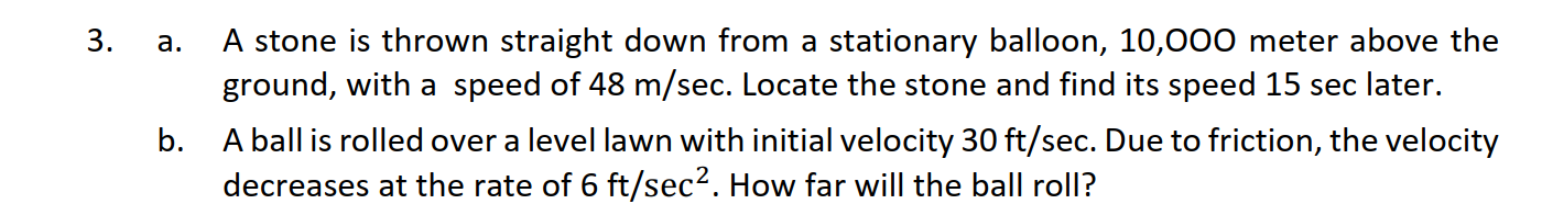 Solved a. ﻿A stone is thrown straight down from a stationary | Chegg.com