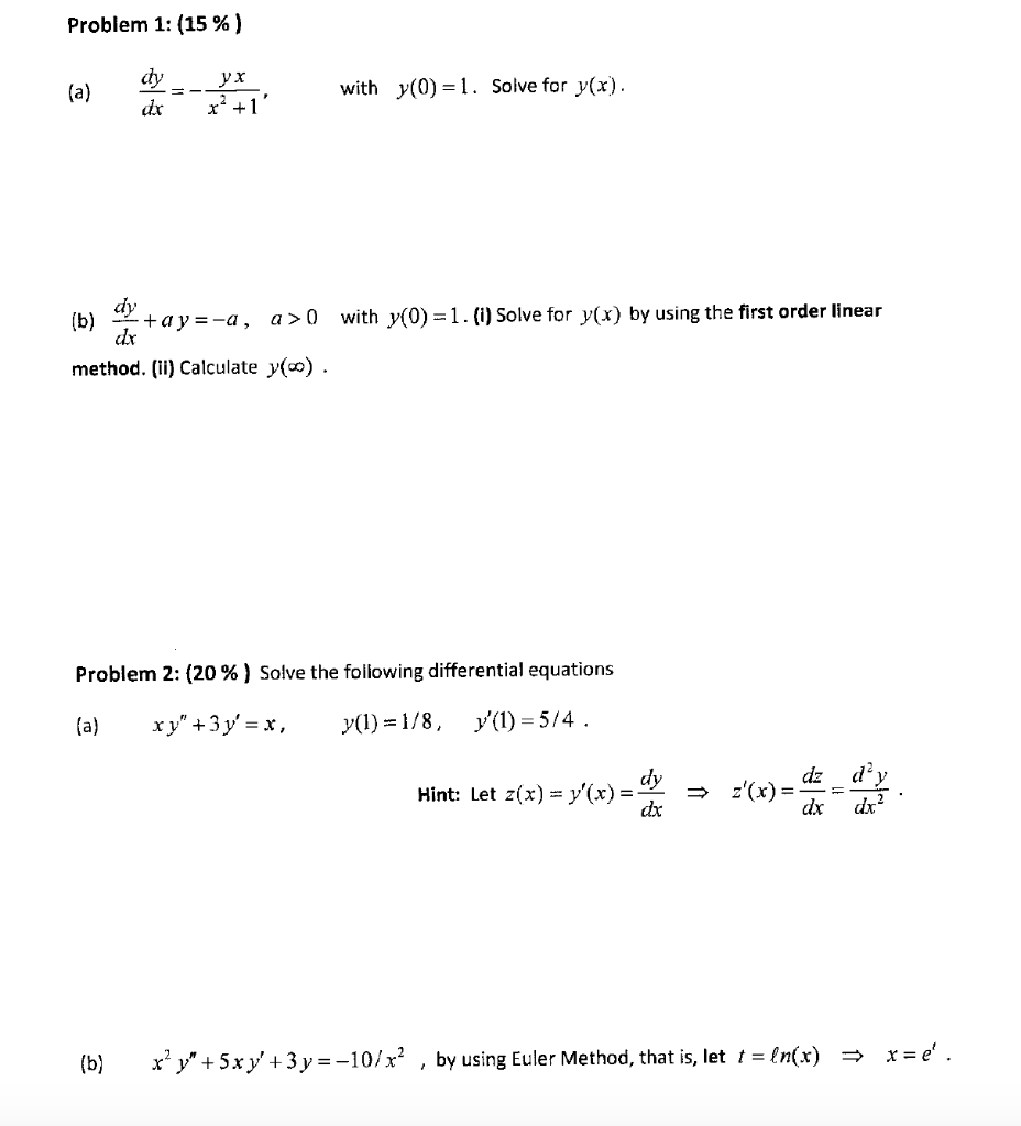 Solved Problem 1 15 a Dy Dx X 1 With Y 0 1 Chegg