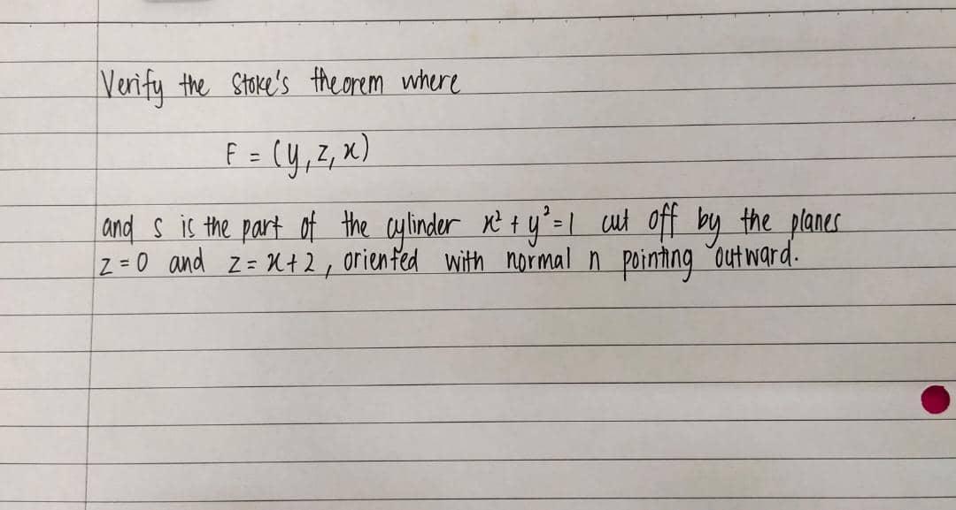 Solved Verify The Stoke S Theorem Where F Y 2 X And S Is