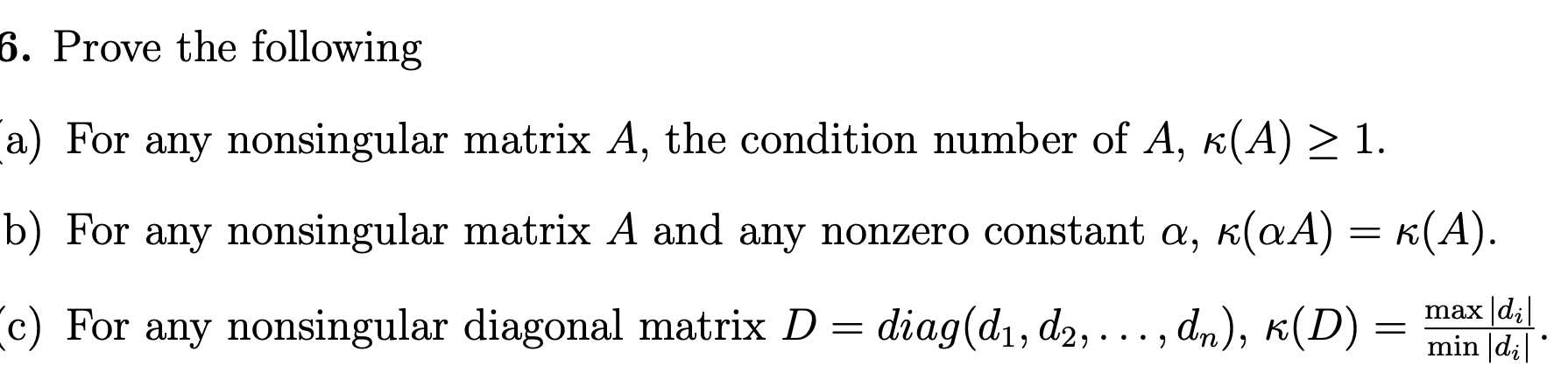 Solved 6. Prove The Following A) For Any Nonsingular Matrix | Chegg.com