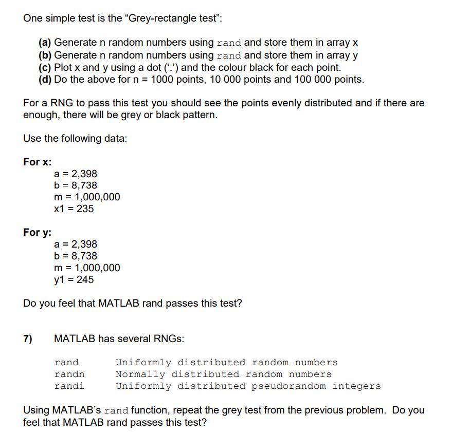 Solved 6) The Random Number Generator Random Number Are Used | Chegg.com