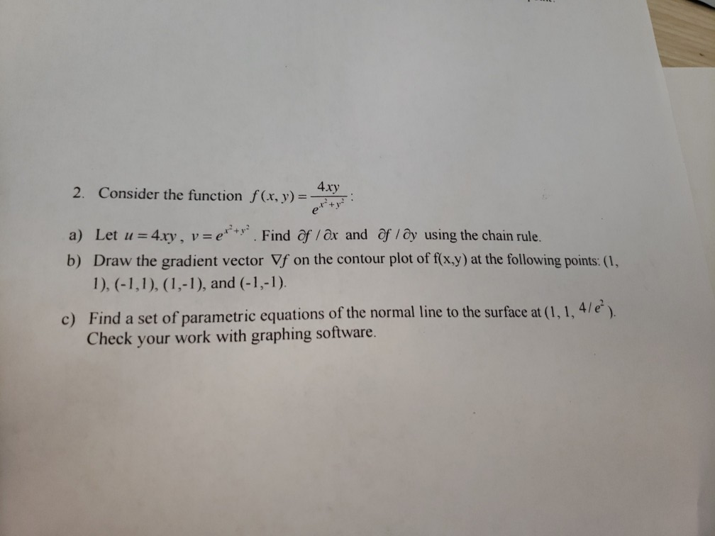 Solved 4 Xy 2 Consider The Function F X Y Et A Chegg Com