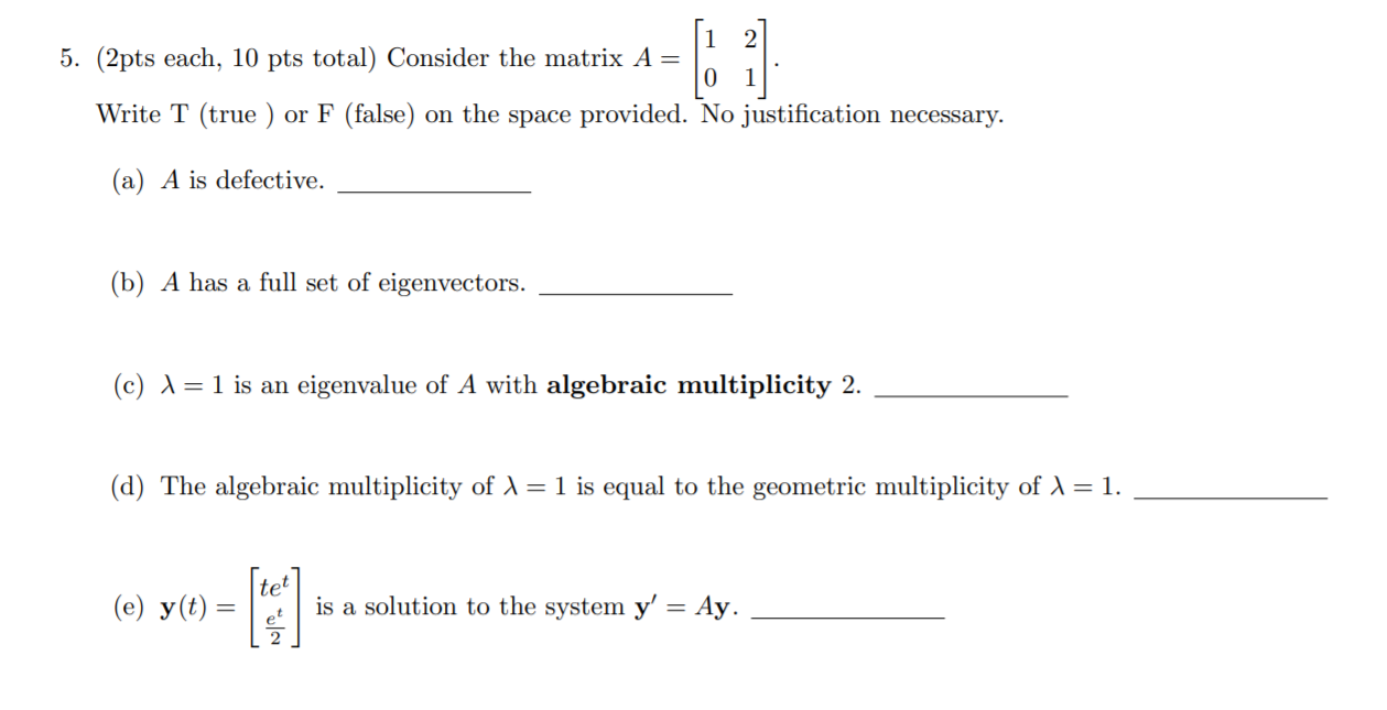 Solved 5. (2pts each, 10 pts total) Consider the matrix A = | Chegg.com