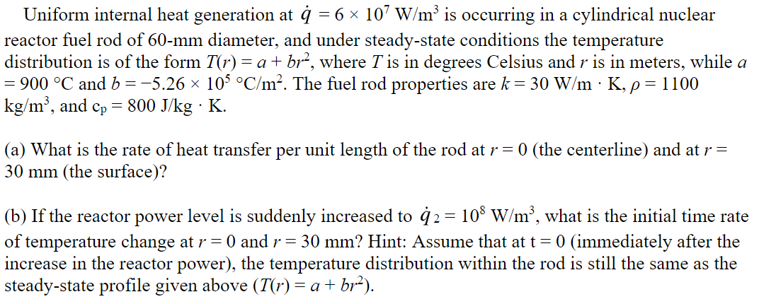 Solved Uniform internal heat generation at q˙=6×107 W/m3 is | Chegg.com