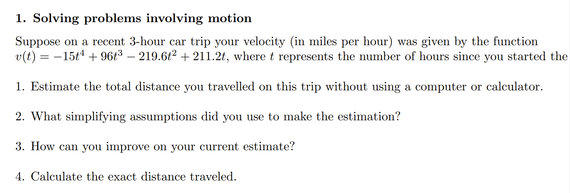 Solved 1. Solving problems involving motion Suppose on a | Chegg.com