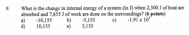 Solved 9. What Is The Change In Internal Energy Of A System | Chegg.com