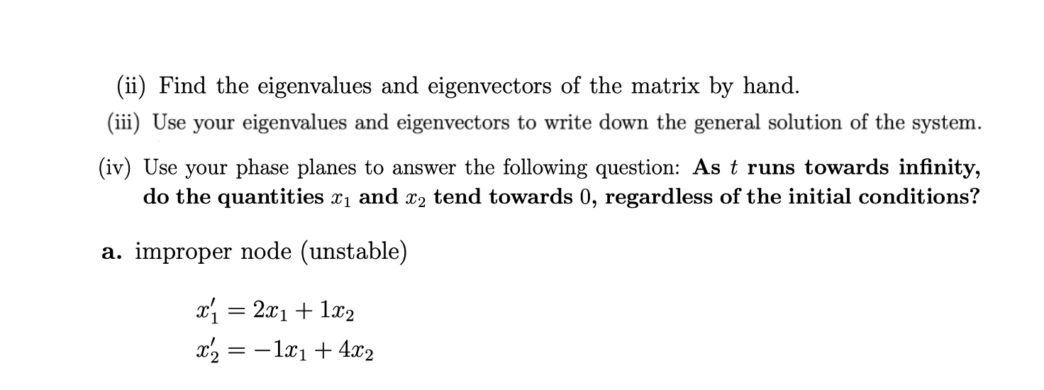 Solved (ii) Find the eigenvalues and eigenvectors of the | Chegg.com