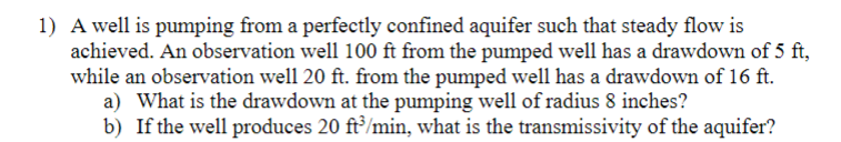 Solved 1) A well is pumping from a perfectly confined | Chegg.com