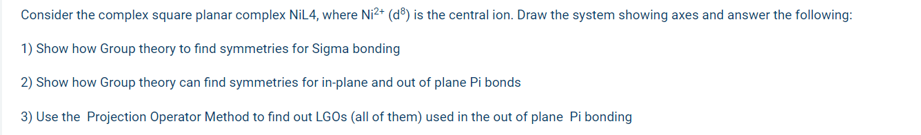 Solved Consider the complex square planar complex NiL4, | Chegg.com