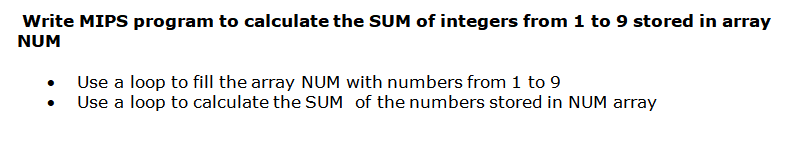 Solved Write MIPS Program To Calculate The SUM Of Integers | Chegg.com