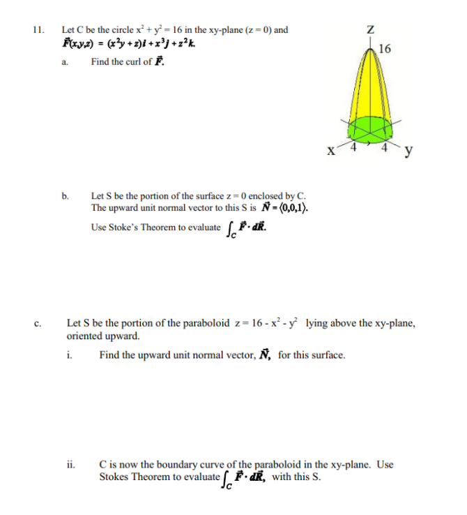 Solved 11 Let C Be The Circle X Y 16 In The Xy Plane Chegg Com