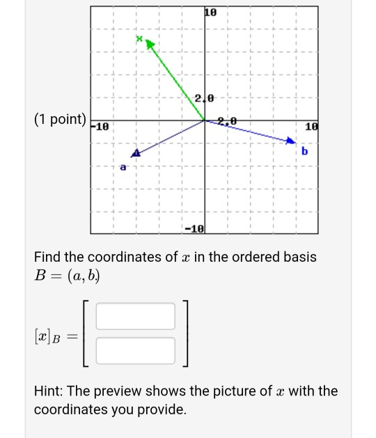 Solved 2.0 (1 Point) 10 -10 -10 Find The Coordinates Of X In | Chegg.com