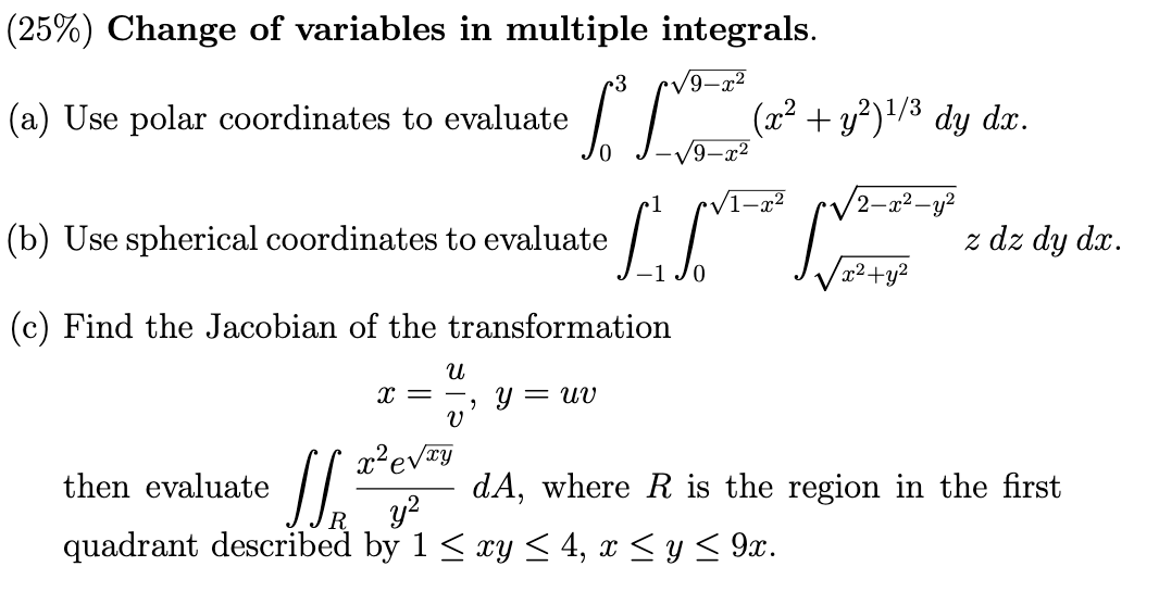 Solved (25%) Change of variables in multiple integrals. 9-22 | Chegg.com