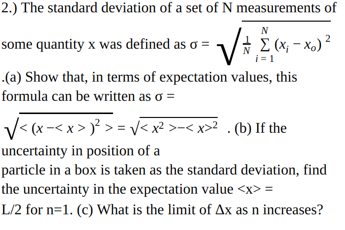 Solved 2 The Standard Deviation Of A Set Of N Measureme Chegg Com