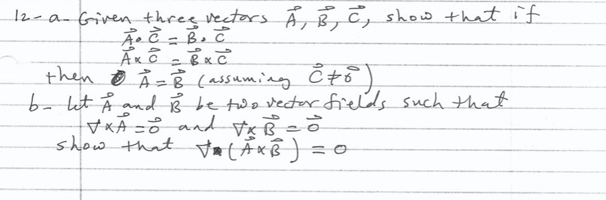 Solved That If 12 A Given Three Vectors A B C Show I Hoe Chegg Com