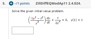 Solved 5. +-/1 Points ZillDiffEQModAp11 2.4.024. Solve The | Chegg.com