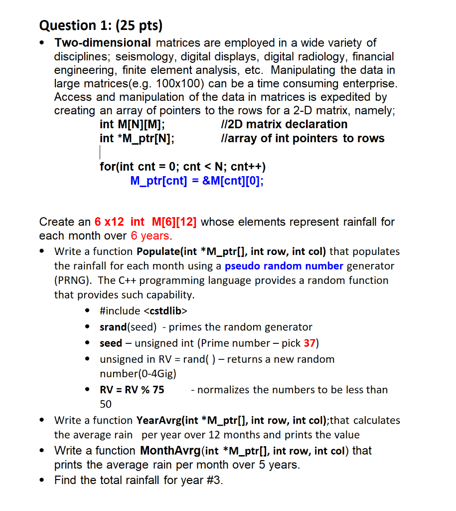 Solved Question 1: (25 pts) - Two-dimensional matrices are | Chegg.com