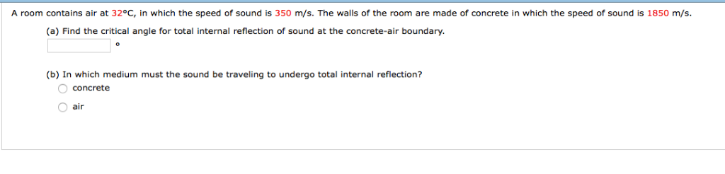 Solved A room contains air at 32°C, in which the speed of | Chegg.com