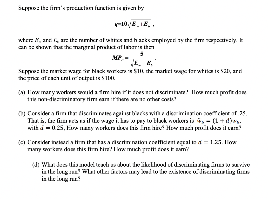 Solved Suppose the firm's production function is given | Chegg.com