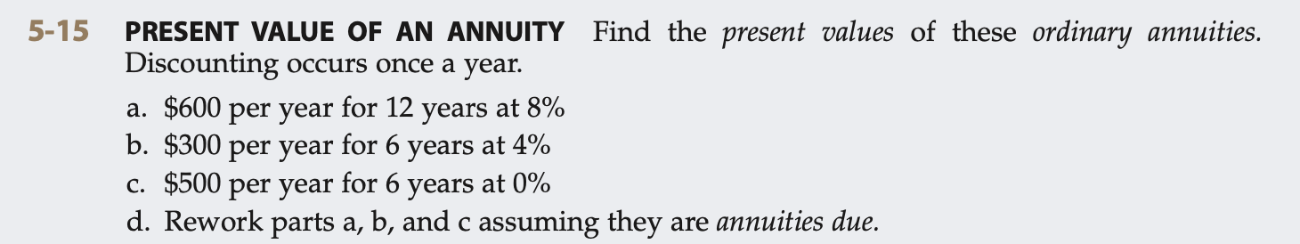 Solved 5 15 Present Value Of An Annuity Find The Present 7692