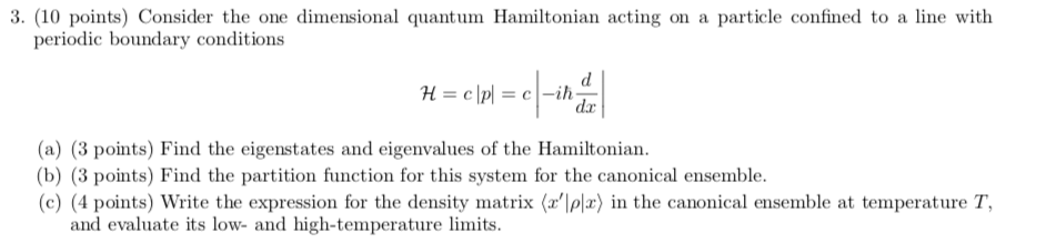Solved 3. (10 points) Consider the one dimensional quantum | Chegg.com