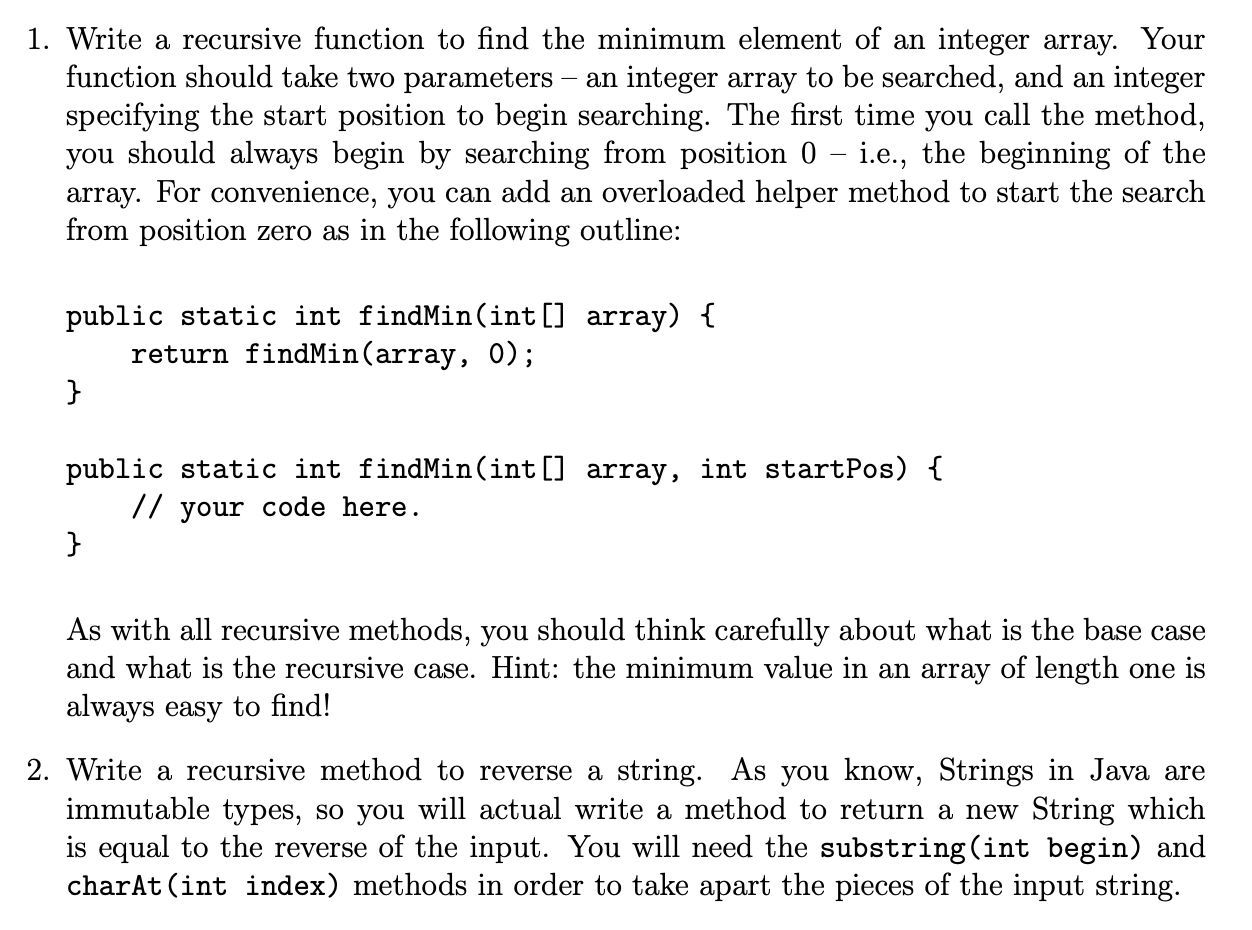 Solved 1. Write a recursive function to find the minimum | Chegg.com