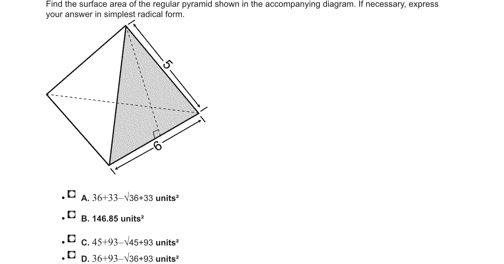 Solved Find the surface area of the regular pyramid shown in | Chegg.com