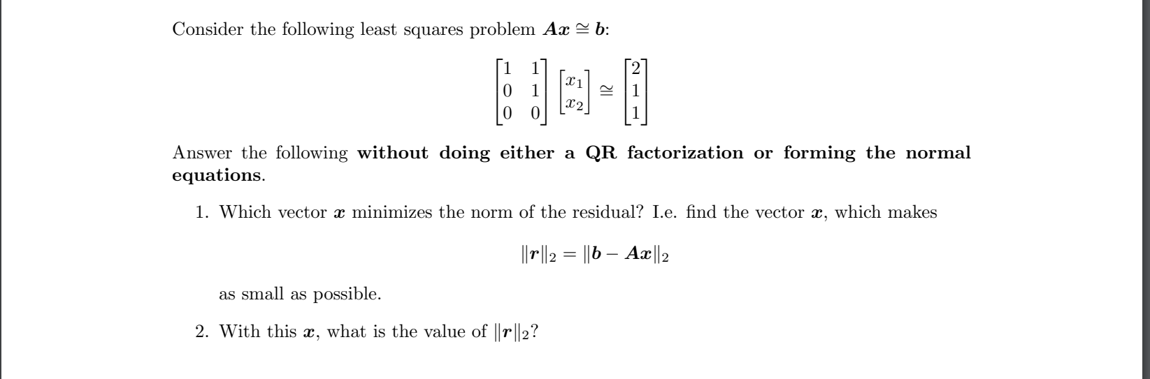 Solved Consider the following least squares problem Ax≅b : | Chegg.com