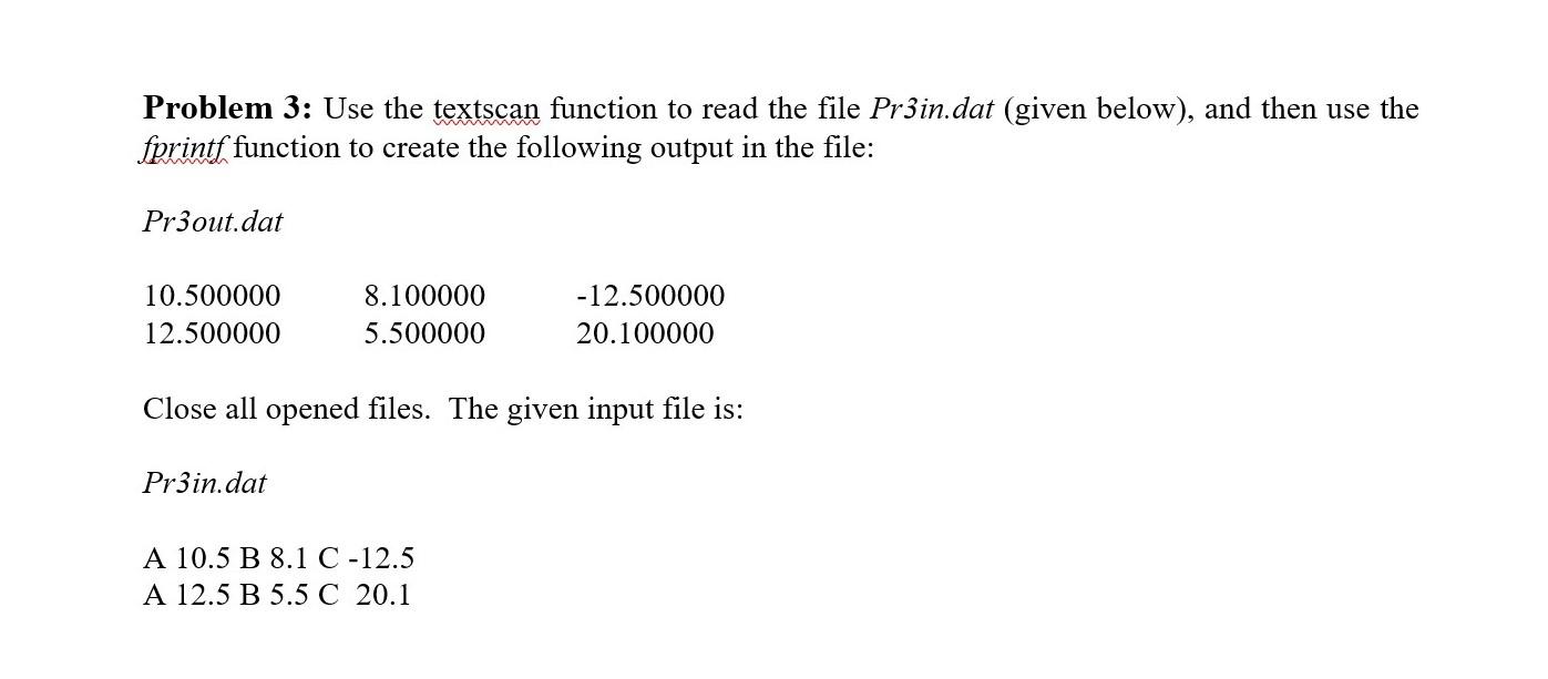 Solved Problem 3: Use The Textscan Function To Read The File | Chegg.com