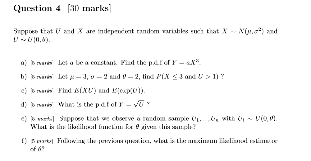 Solved Question 4 30 Marks Suppose That U And X Are Ind Chegg Com