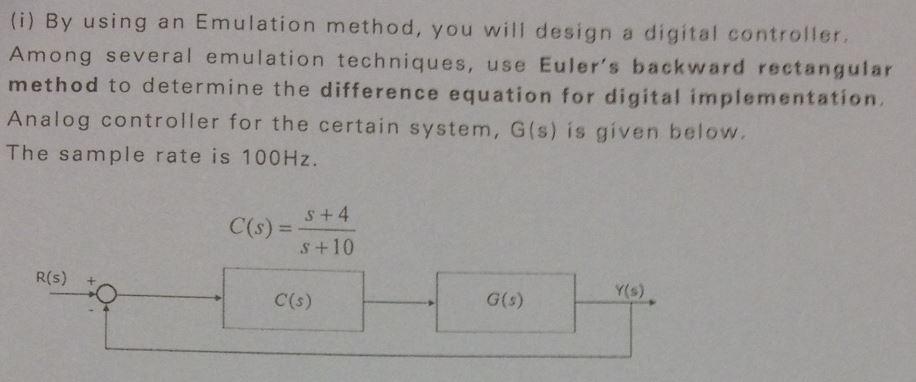 Solved (i) By using an Emulation method, you will design a | Chegg.com