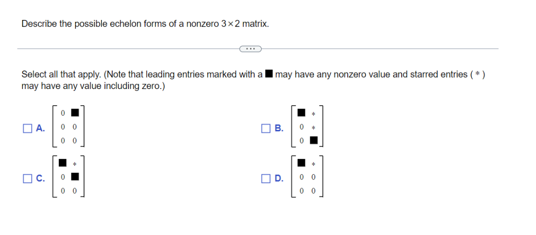 solved-describe-the-possible-echelon-forms-of-a-nonzero-3-x-chegg
